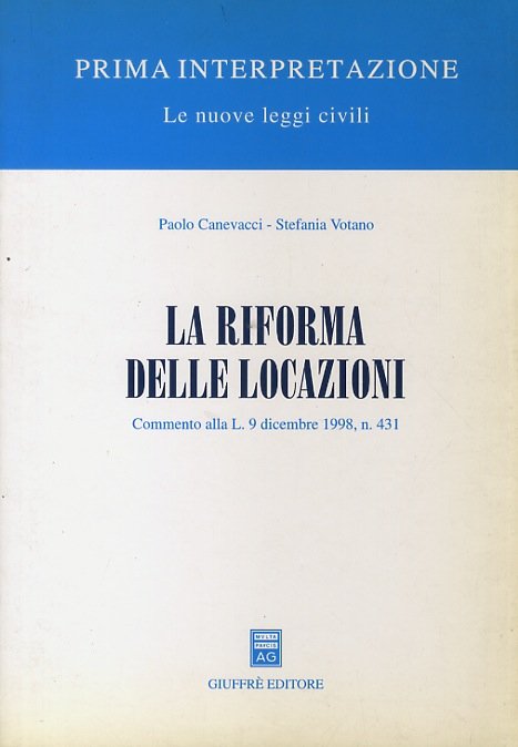La riforma delle locazioni. Commento alla L. 9 diembre 1998, …