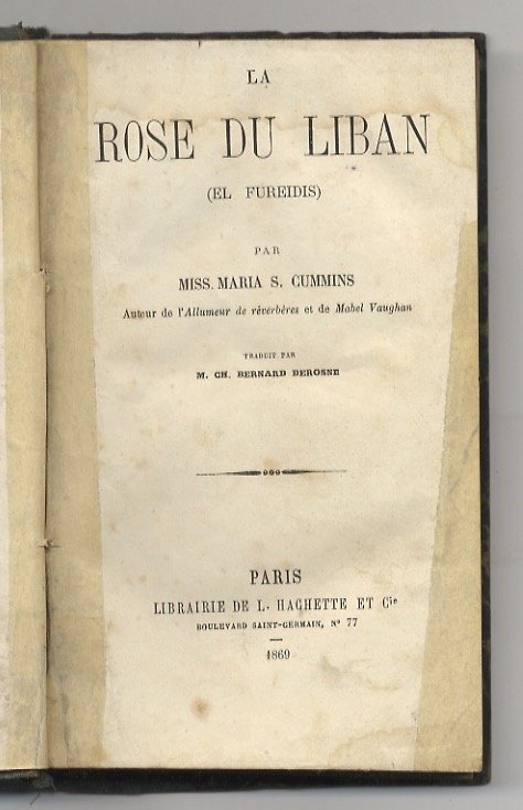 La rose du Liban. (El Fureidis). Traduit par M. Ch. …