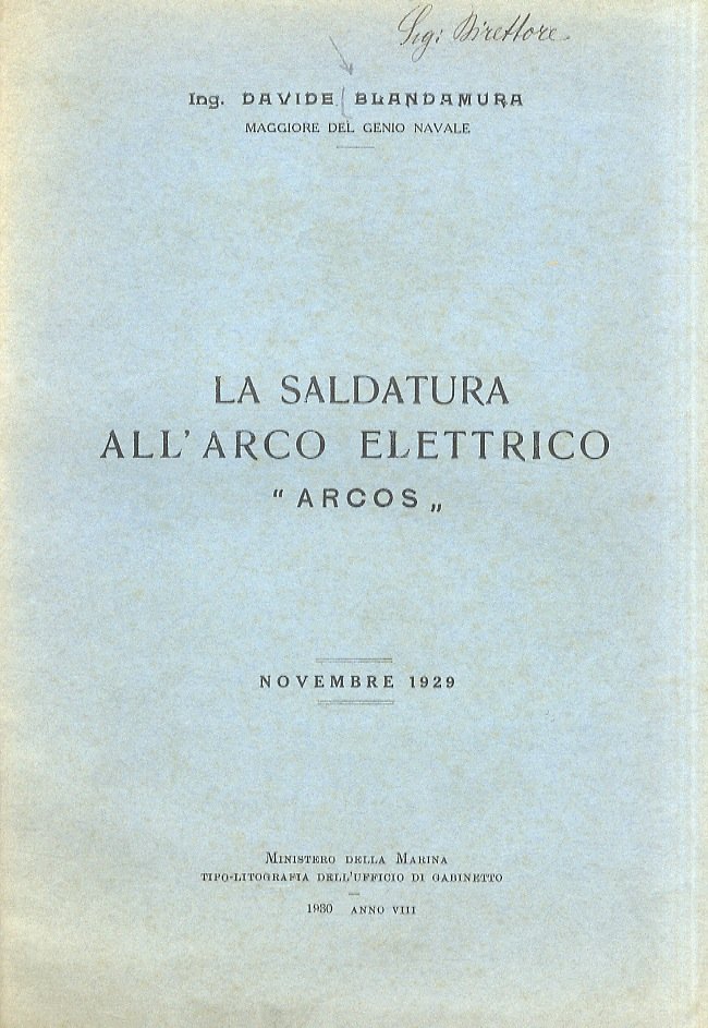 La saldatura all'arco elettrico "Arcos". Novembre 1929.