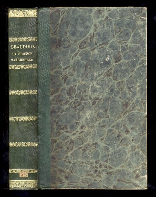 La science maternelle ou éducation morale et intellectuelle des jeunes …