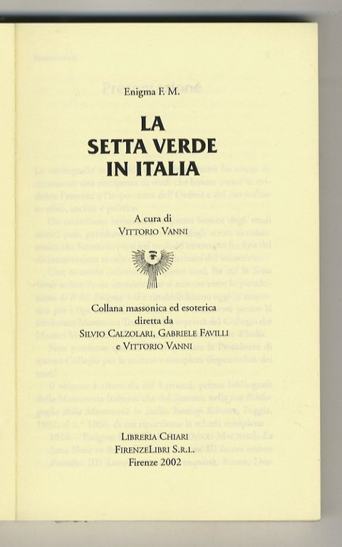 La Setta Verde in Italia. A cura di Vittorio Vanni.