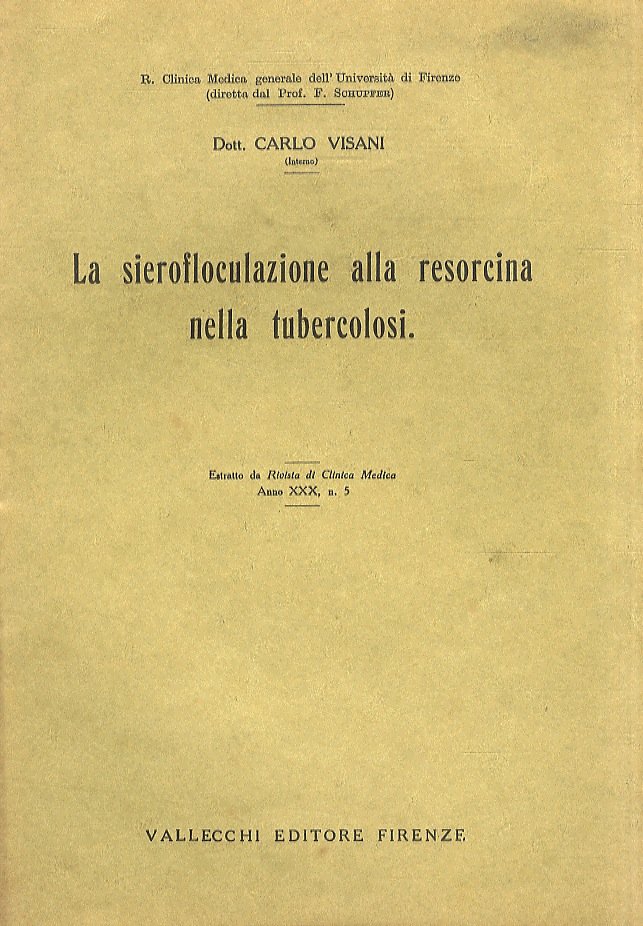 La sierofloculazione alla resorcina nella tubercolosi. Estratto da Rivista di …