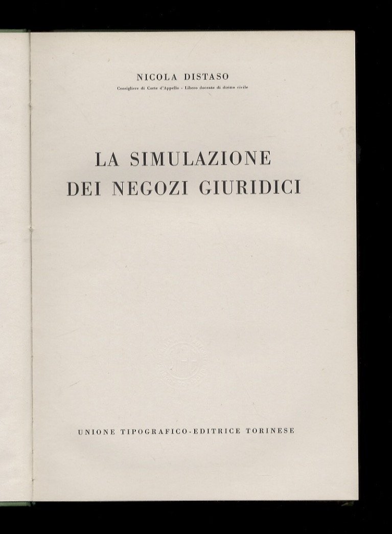 La simulazione dei negozi giuridici.