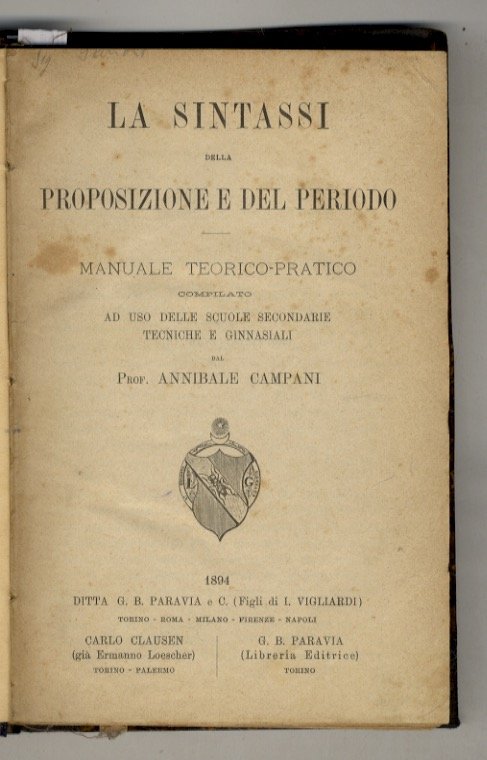 La sintassi della proposizione e del periodo. Manuale teorico-pratico compilato … | Immagine principale