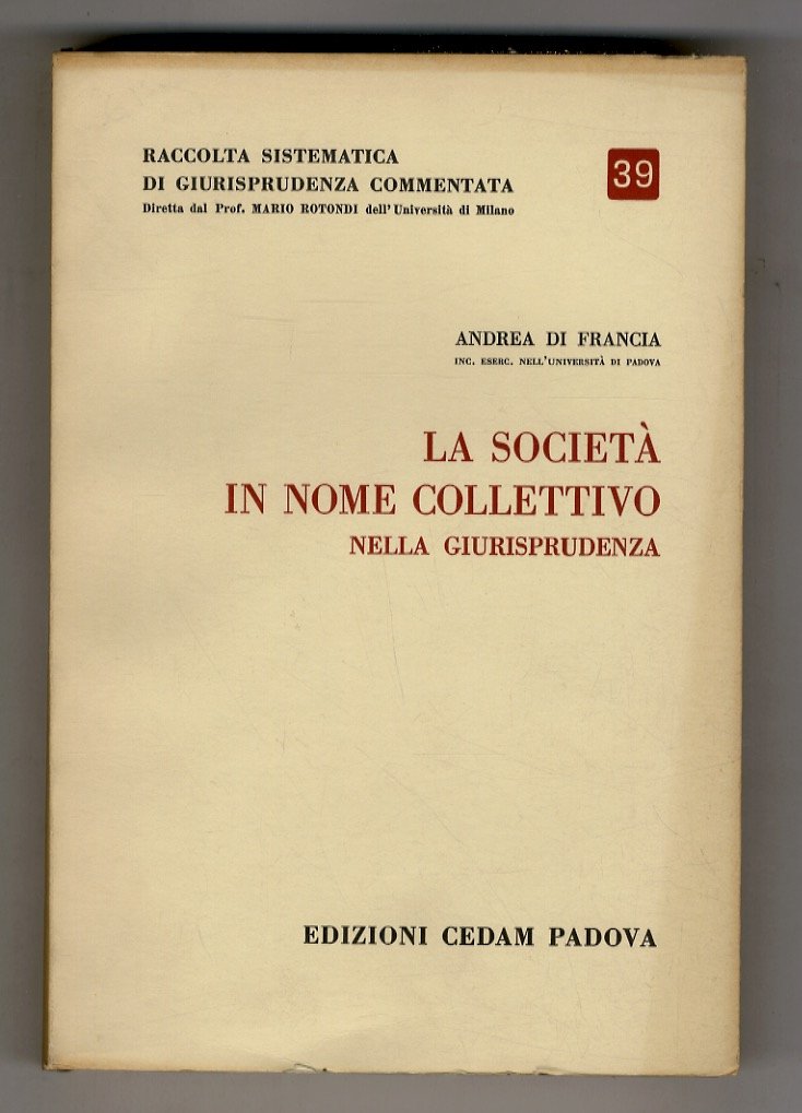 La società in nome collettivo nella giurisprudenza.