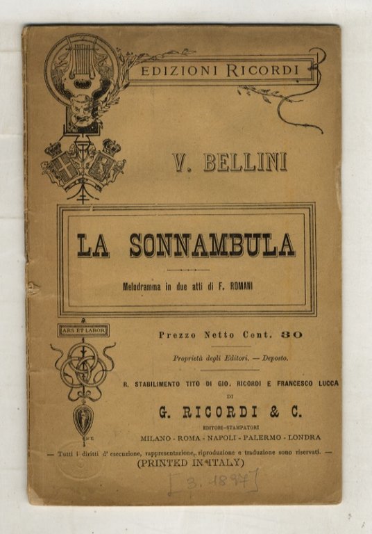 La Sonnambula. Melodramma di F. Romani. Musica di V. Bellini.