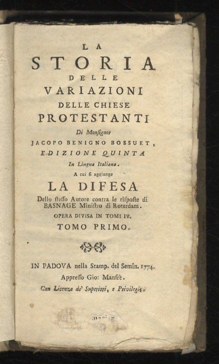 La storia delle variazioni delle chiese protestanti di monsignor Jacopo …