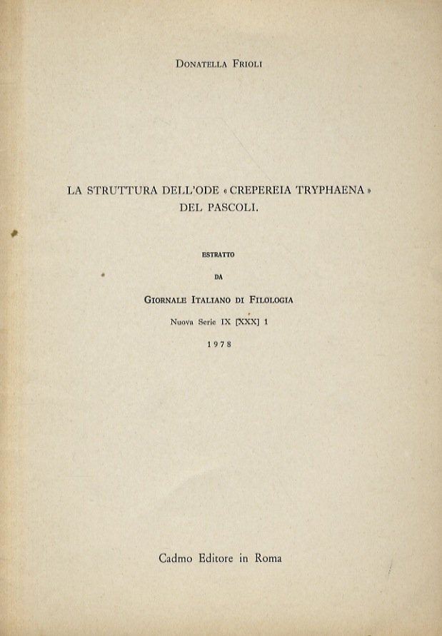 La struttura dell'ode «Crepereia Tryphaena» del Pascoli.