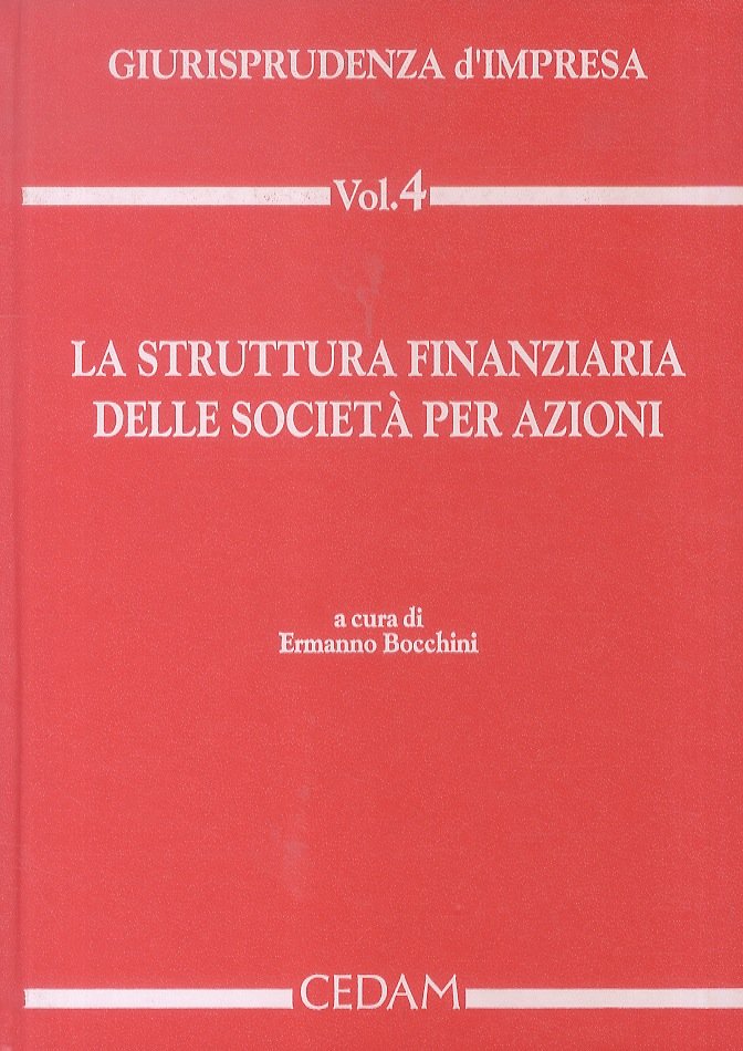 La struttura finanziaria delle società per azioni.