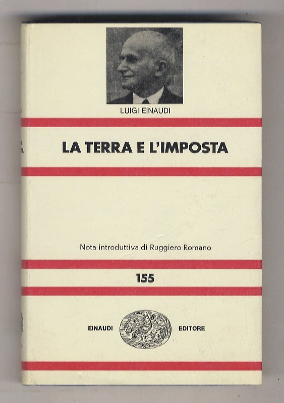 La terra e l'imposta. Nota introduttiva di Ruggiero Romano.