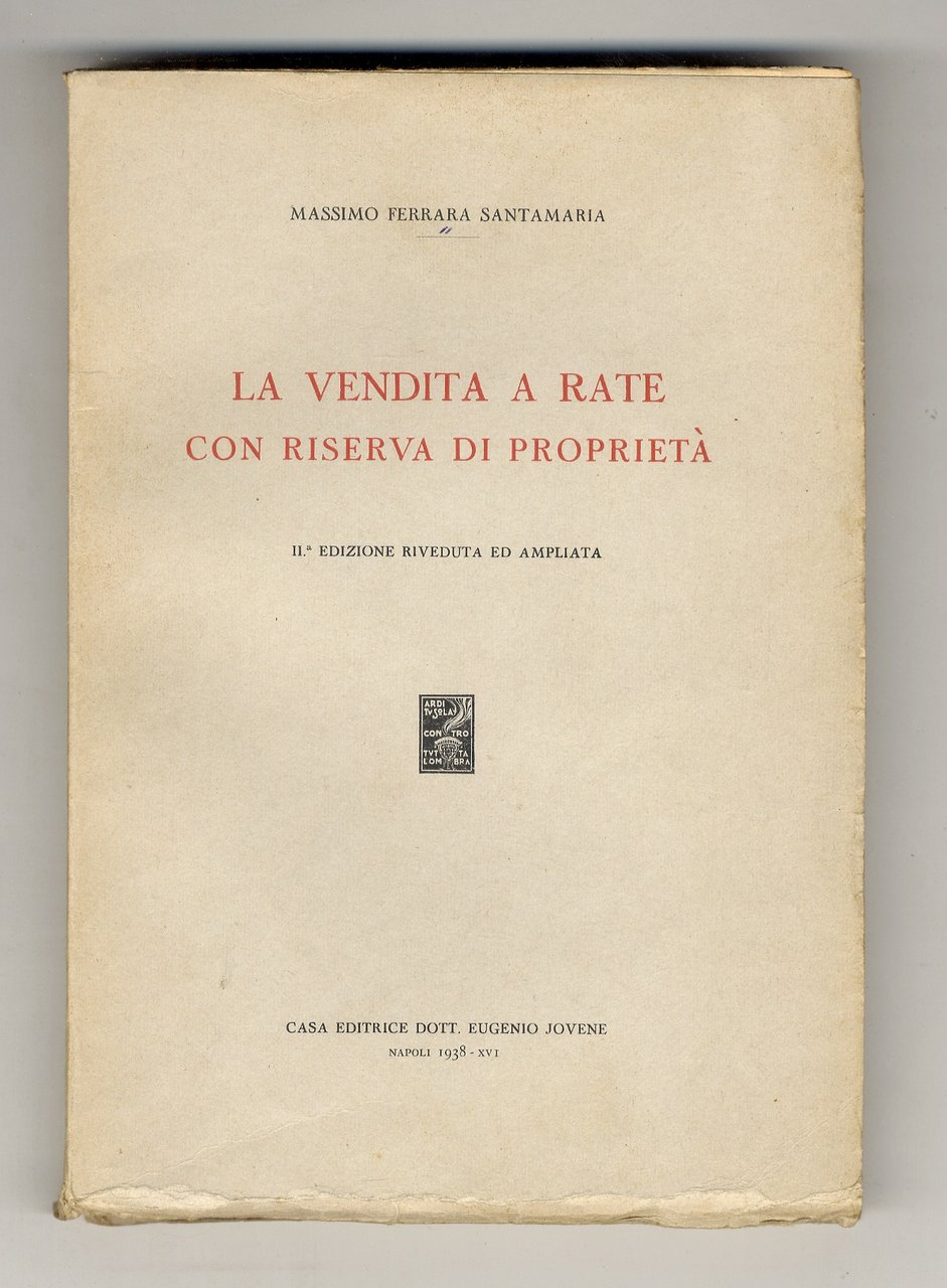 La vendita a rate con riserva di proprietà ed ampliata. …