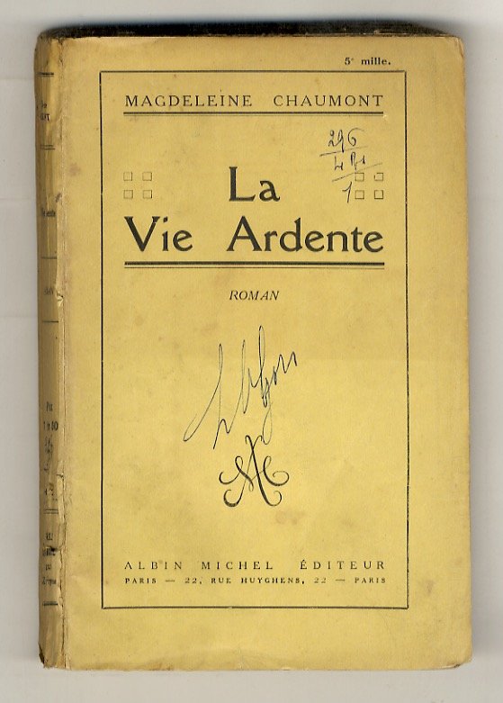 La Vie Ardente. Roman.