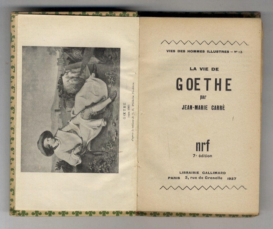 La vie de Goethe. 7e édition.