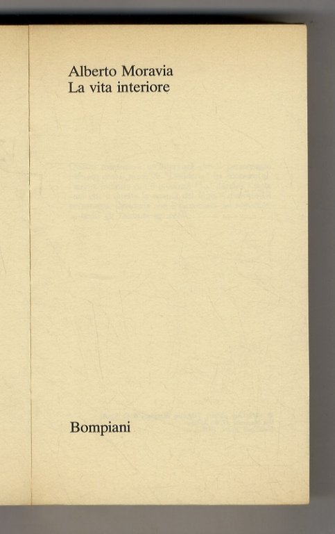 La vita interiore. Romanzo.