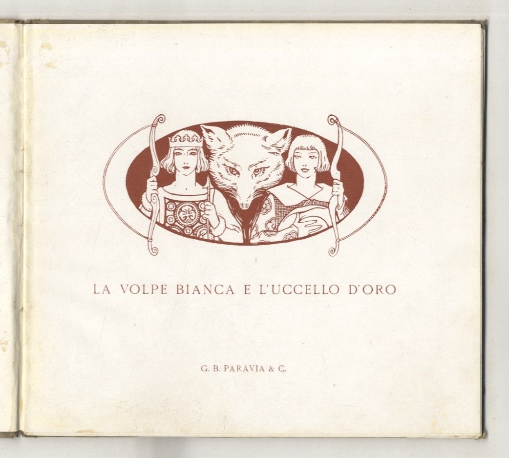La Volpe bianca e l'uccello d'oro. (Segue:) Monologo per bambino.