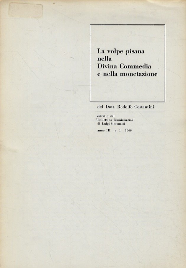 La volpe pisana nella Divina Commedia e nella monetazione.