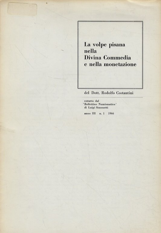 La volpe pisana nella Divina Commedia e nella monetazione.
