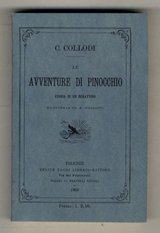 Le Avventure di Pinocchio. Storia di un burattino. Illustrata da E. Mazzanti.
