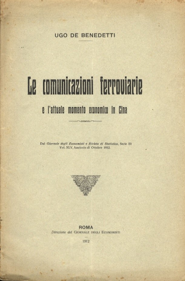 Le comunicazioni ferroviarie e l'attuale momento economico in Cina.