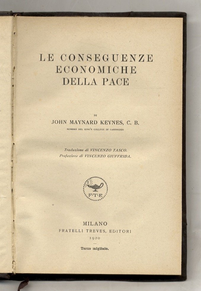 Le conseguenze economiche della pace. Traduzione di Vincenzo Tasco, prefazione … | Immagine principale