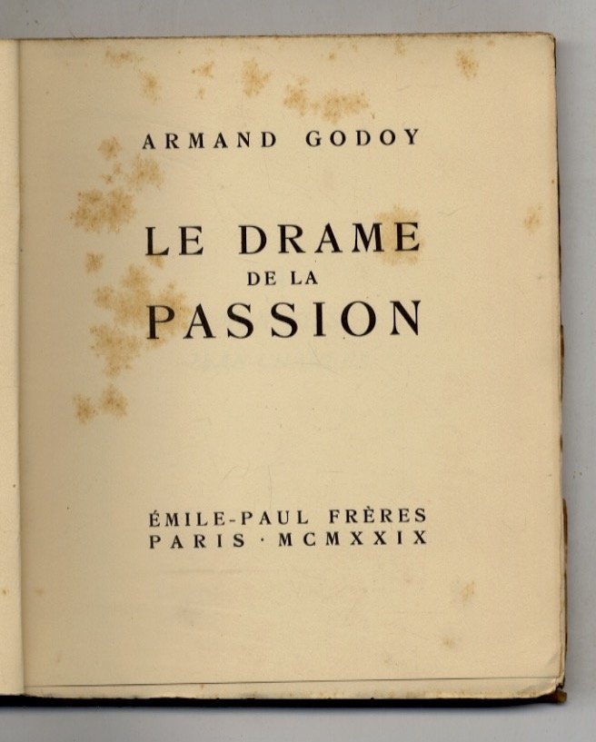 Le drame de la passion. Deuxième édition.
