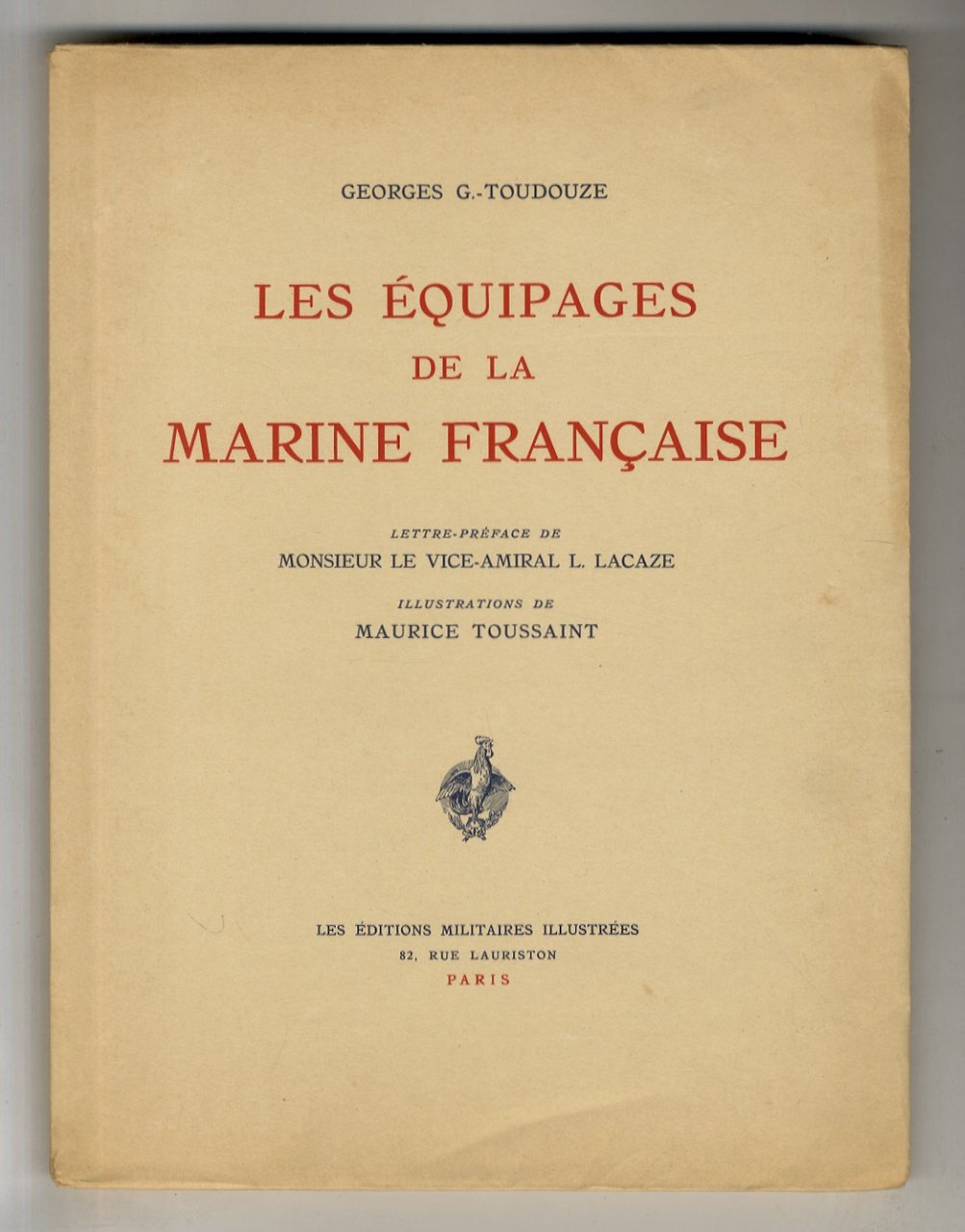Le équipages de la marine française. Lettre-préface de monsieur le …