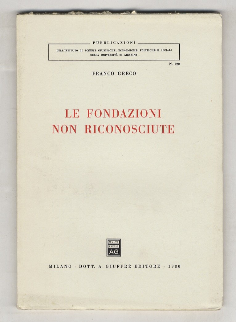 Le fondazioni non riconosciute.