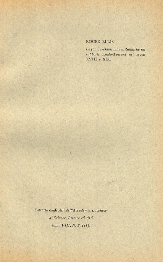 Le fonti archivistiche britanniche sui rapporti Anglo-Toscani nei secoli XVIII …