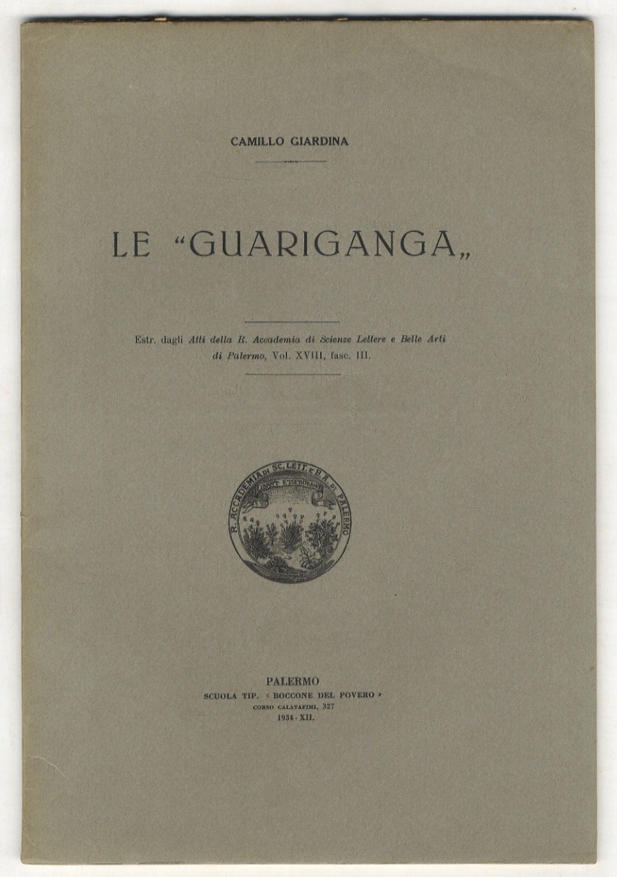 Le “Guariganga”.