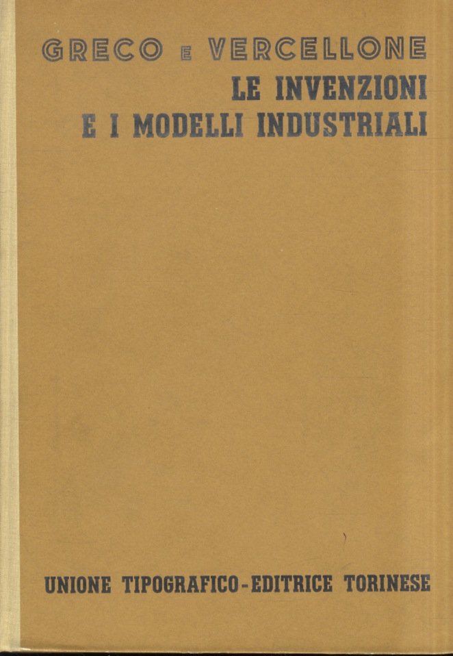 Le invenzioni e i modelli industriali.