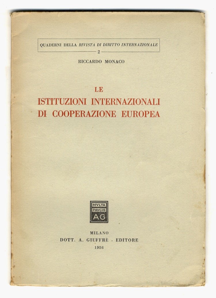 Le istituzioni internazionali di cooperazione europea.