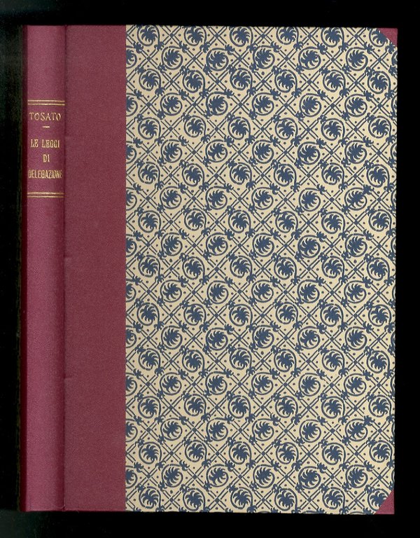 Le leggi di delegazione.