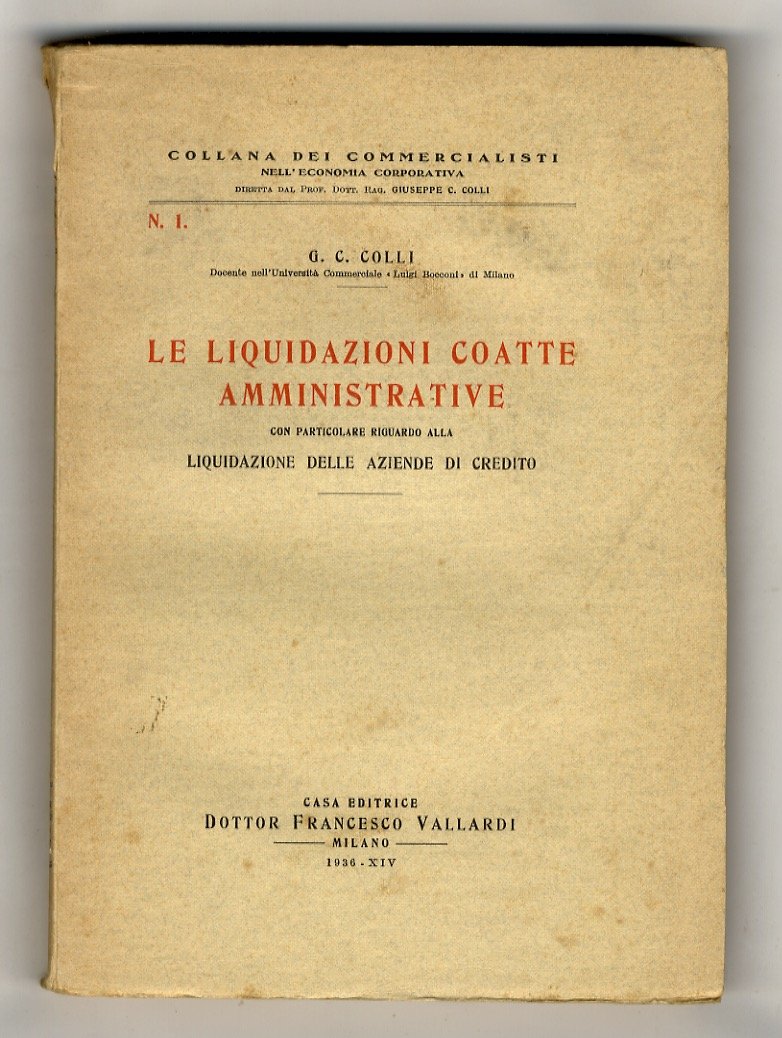 Le liquidazioni coatte amministrative con particolare riguardo alla liquidazione delle …