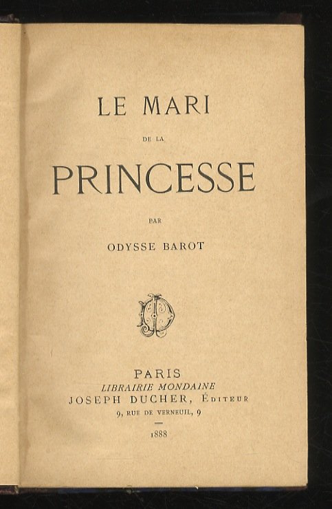 Le mari de la princesse.