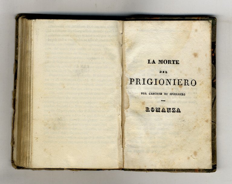 Le mie prigioni, memorie di Silvio Pellico da Saluzzo.