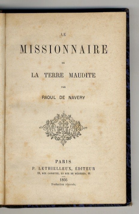 Le missionaire de la terre maudite.