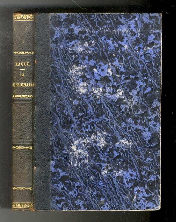 Le missionaire de la terre maudite.