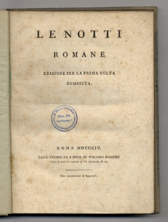 Le notti romane. Edizione per la prima volta compiuta.