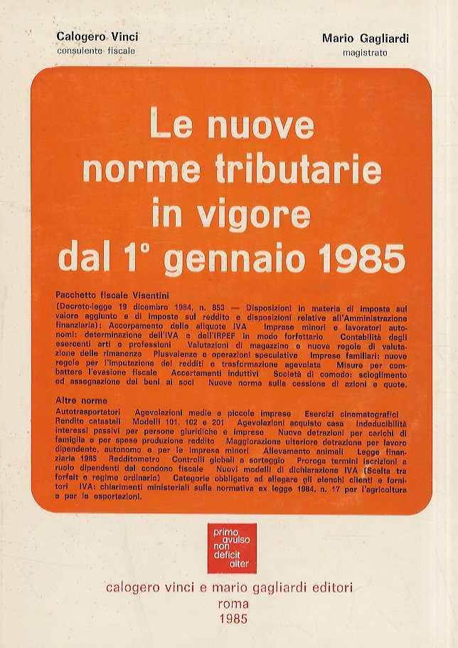 Le nuove norme tributarie in vigore dal 1° gennaio 1985.