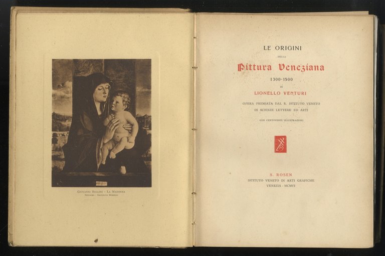 Le origini della pittura veneziana. 1300 - 1500. [.] Con …