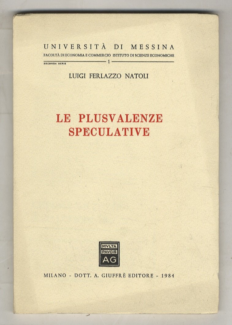 Le plusvalenze speculative.