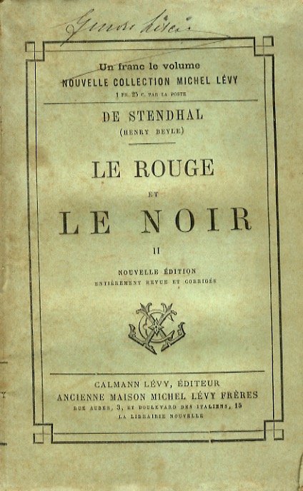 Le rouge et le noir. Chronique di XIX siècle. Seule …