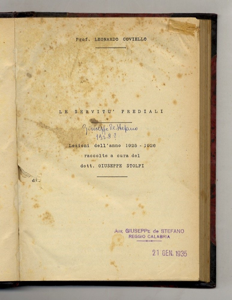 Le servitù prediali. Lezioni dell'anno 1925-1926. Raccolte a cura di …