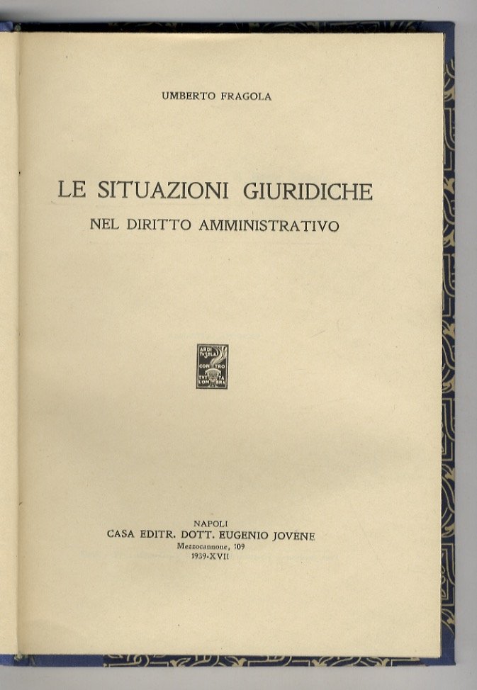 Le situazioni giuridiche nel diritto amministrativo.