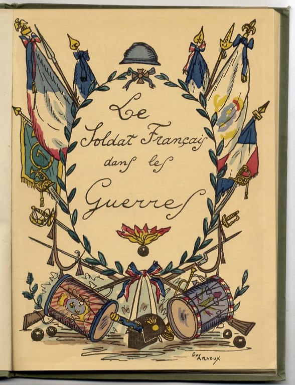 Le soldat français dans les guerres.