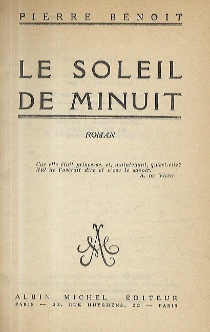Le soleil de minuit. Roman.