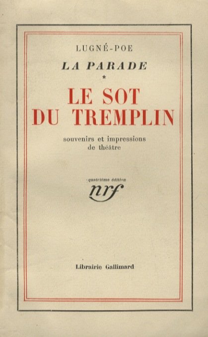 Le Sot du Tremplin. Souvenirs et impressions de théâtre. 4èmr … | Immagine principale