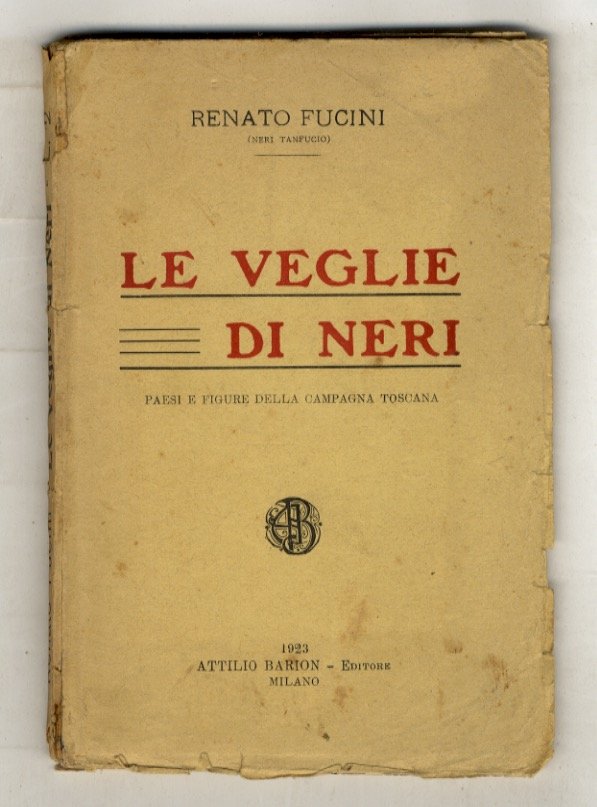 Le veglie di Neri. Paesi e figure della campagna toscana.