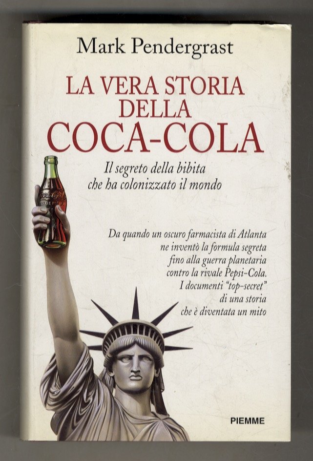 Le vera storia della Coca-cola. Il segreto della bibita che … | Immagine principale