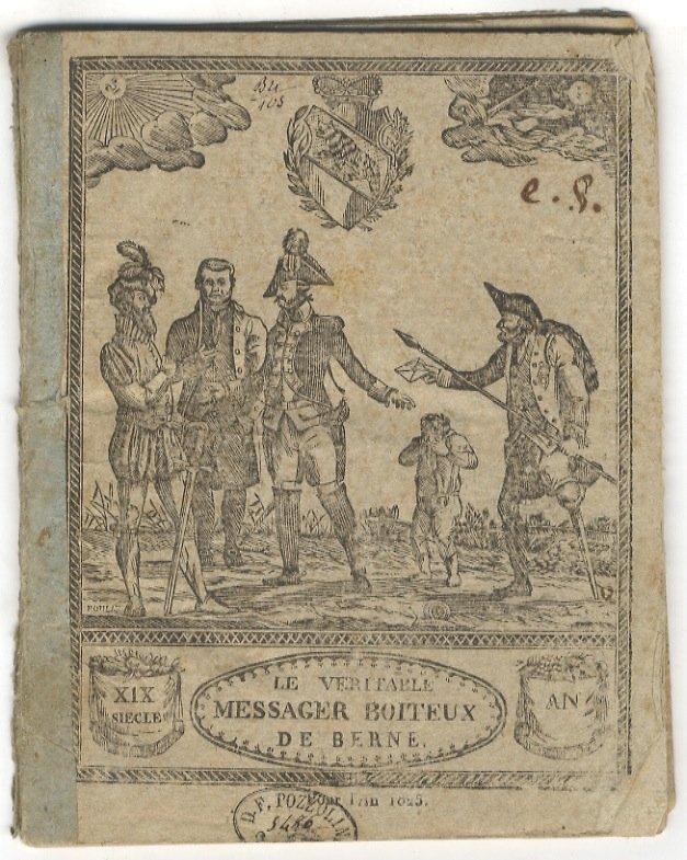 Le véritable messager boiteux de Berne. Pour l'an 1825.